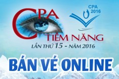 ĐĂNG KÍ VÉ ONLINE CPA TIỀM NĂNG 2016